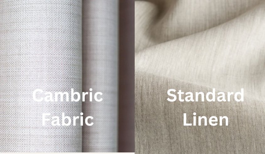 Side by side comparison of cambric linen and standard linen fabrics