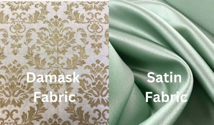 Comparison showing damask's reversible patterned weave versus satin's smooth glossy finish