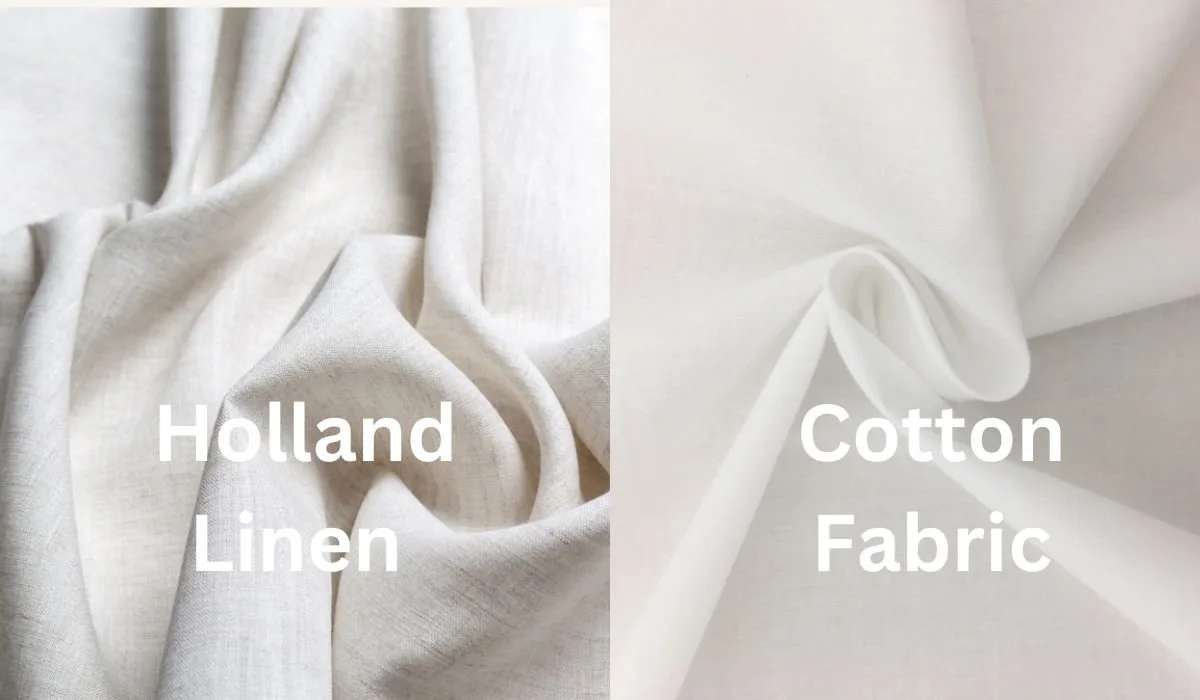 Visual comparison of Holland linen fabric versus cotton fabric showing texture and quality differences