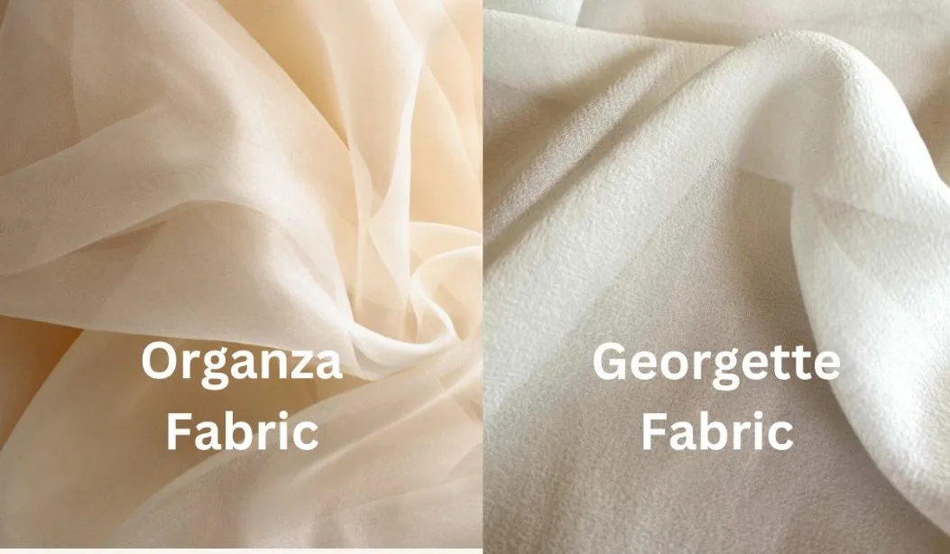Comparison of organza and georgette fabrics highlighting organza's crispness and georgette's grainy texture