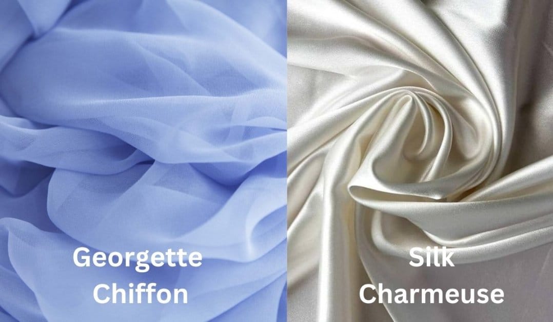 Georgette chiffon compared to glossy silk charmeuse fabric
