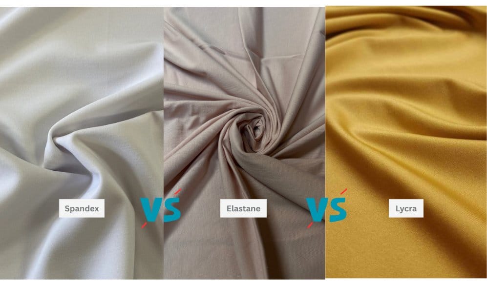 Comparison of spandex, elastane and Lycra fabrics showing similar stretch textile materials.